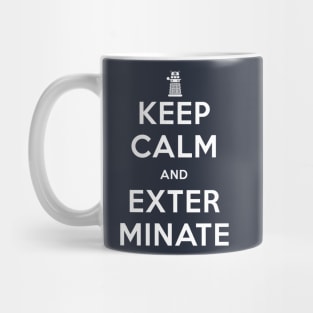 DOCTOR WHO - KEEP CALM AND EXTERMINATE Mug